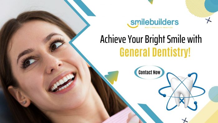 Keeping Your Teeth Healthy with General Dentistry