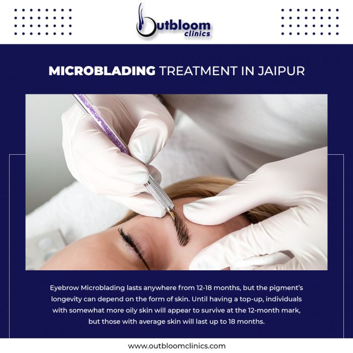 Get best microblading treatment in Jaipur at Outbloom Clinics