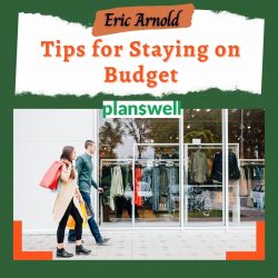 Planswell – Important Tips for Staying on Budget