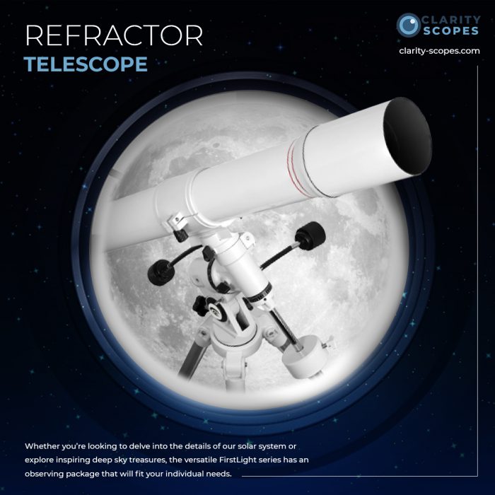 Buy Refractor Telescope At Clarity-Scopes