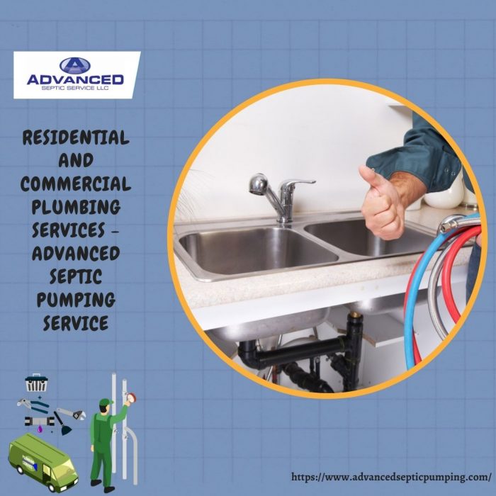 Residential and Commercial Plumbing Services – Advanced Septic Pumping Service