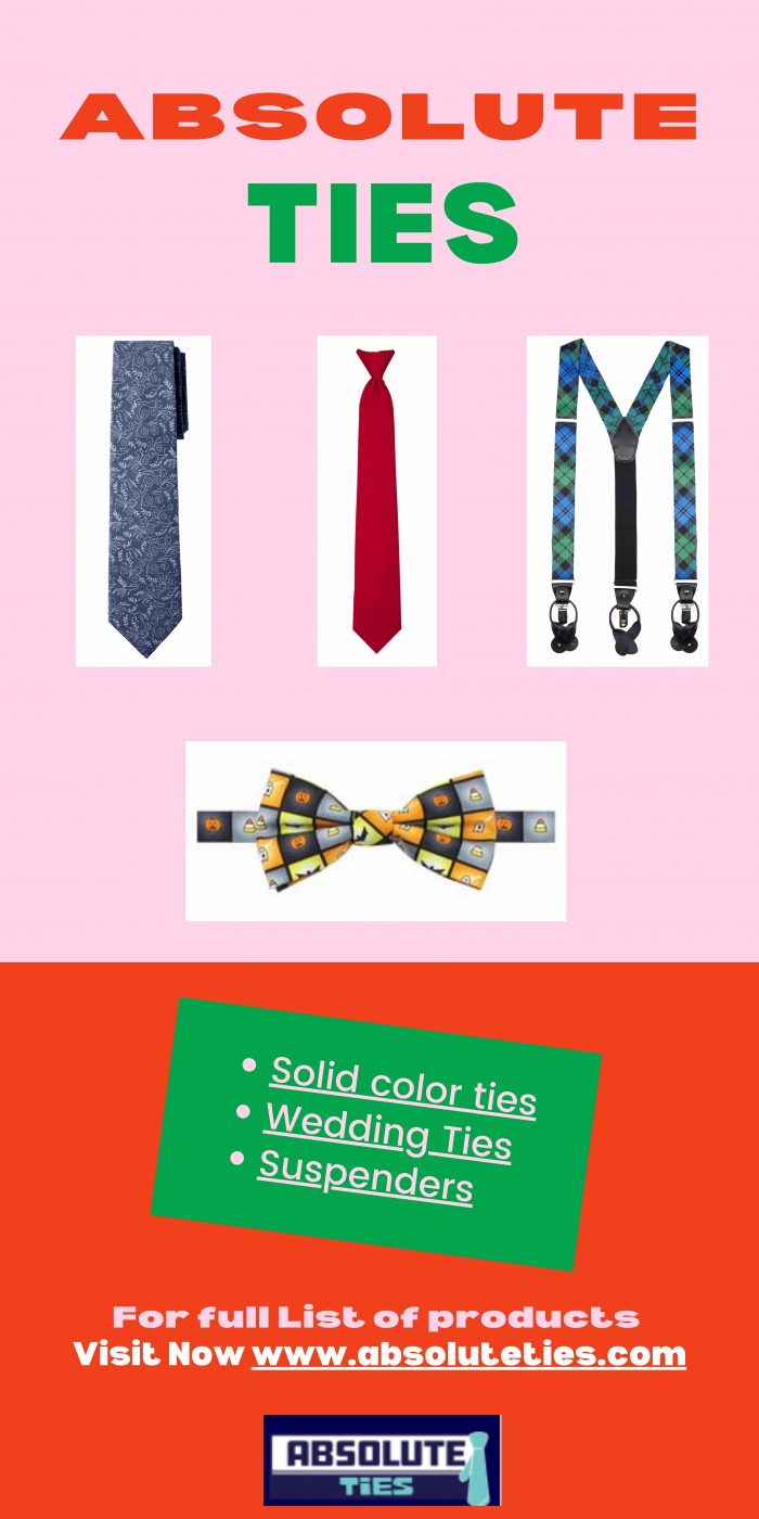 Wedding Ties, Solid color Ties, Suspenders and much more