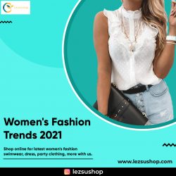 Women’s Fashion Trends 2021