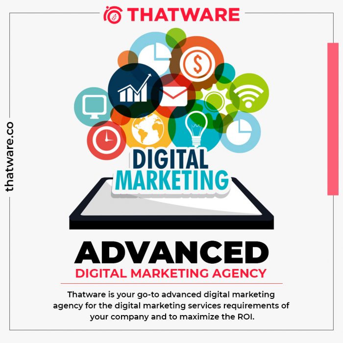 Top Advanced Digital Marketing Agency – Thatware LLP