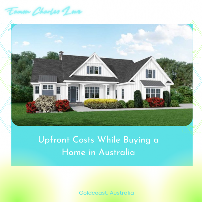 Eamon Lowe Gold Coast – Upfront Costs While Buying a Home in Australia