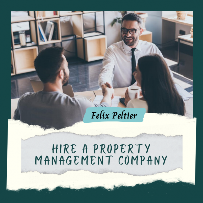 Felix Peltier – Hire a Property Management Company