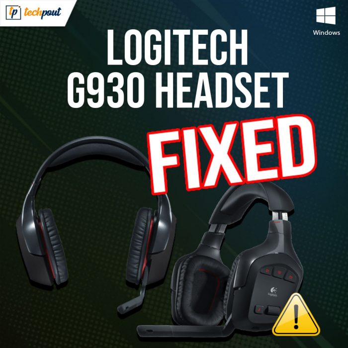 How to Fix Logitech G930 Headset Driver Problems on Windows 10