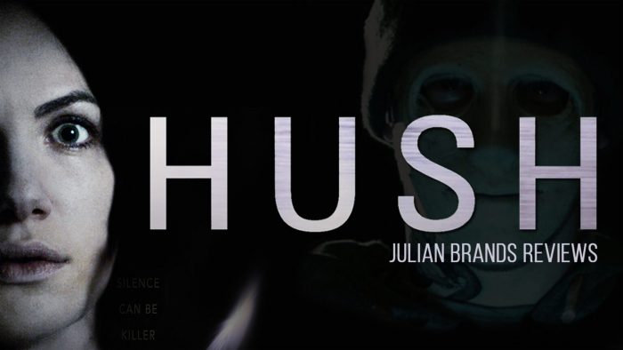 Julian Brand Actor Reviews ‘Hush’ Movie