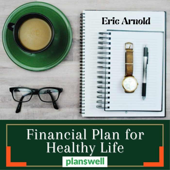 Planswell – Financial Plan For Healthy Life