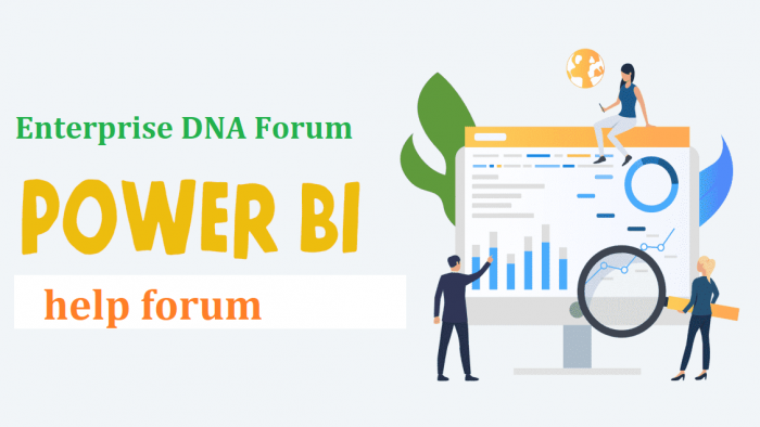 Power bi Help Forum