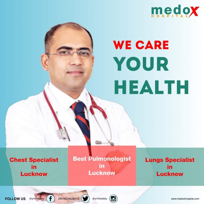 #1 Best Chest Specialists in Lucknow, Best Pulmonologists in Lucknow