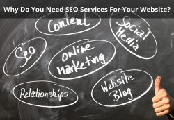 Why Do You Need SEO Services For Your Website?
