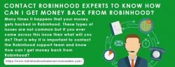 Why the presence of Robinhood customer service is imperative?