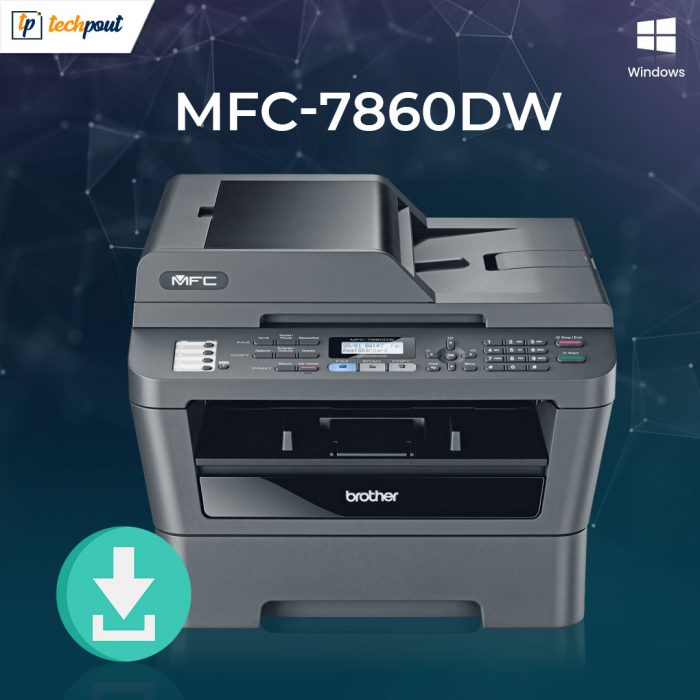 Brother MFC-7860DW Driver Download and Update for Windows