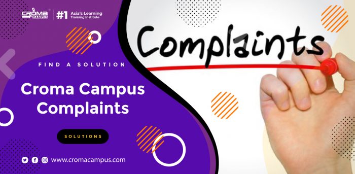 What is Croma Campus Complaints Solutions?