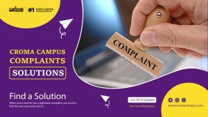 Croma Campus Complaints & Solutions