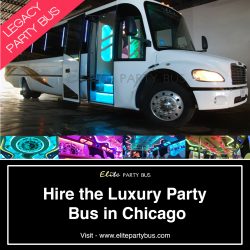 Hire The Luxury Party Bus in Chicago