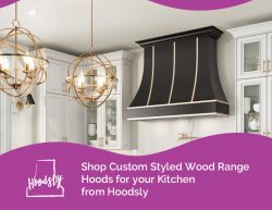 Shop Custom Styled Wood Range Hoods for your Kitchen from Hoodsly