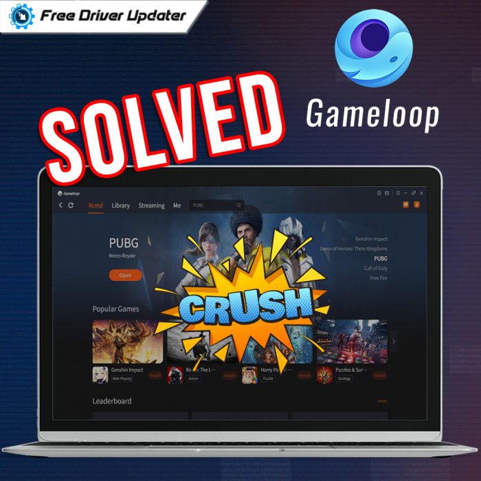 How To Fix Gameloop Crashing on Windows 10 {SOLVED}