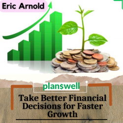 Planswell – It’s Time to Make Better Financial Decisions for Faster Growth
