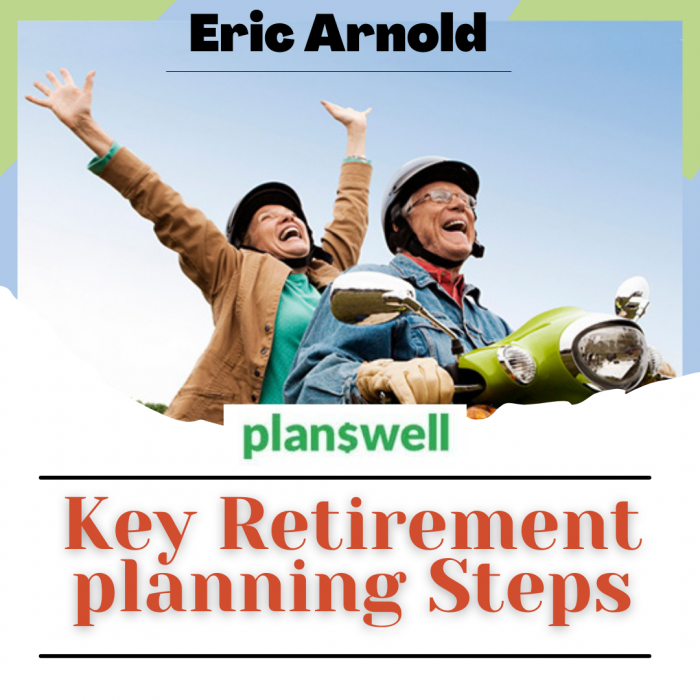 Planswell – Key Retirement planning Steps