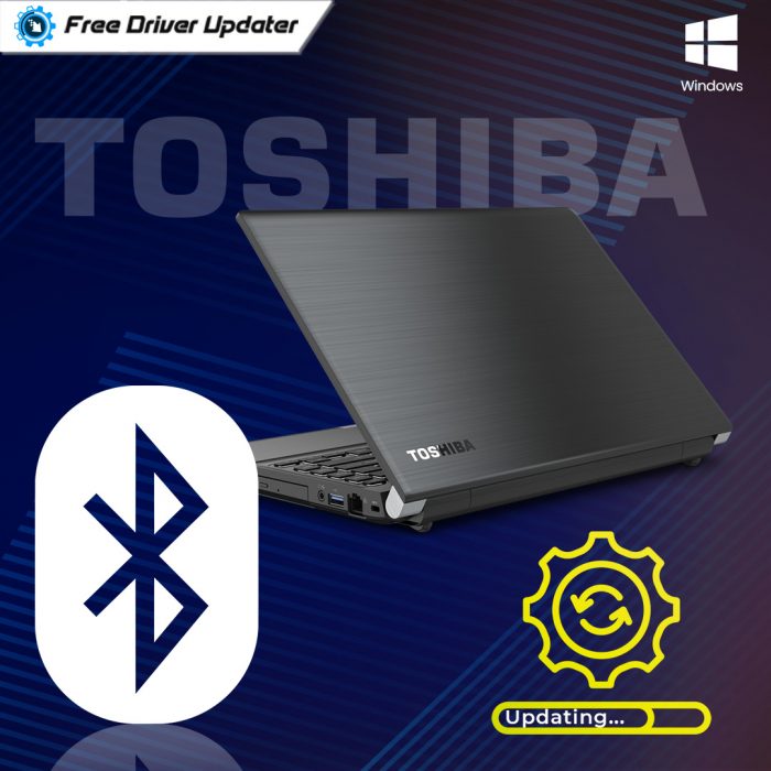Toshiba Bluetooth Driver Download And Update for Windows PC