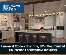 Universal Stone – Charlotte, NC’s Most Trusted Countertop Fabricators & Installers