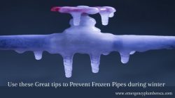 Use these Great tips to Prevent Frozen Pipes during winter