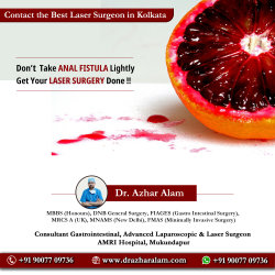 Fistula Doctor in Kolkata | Best Treatment for Fistula | Dr. Azhar Alam