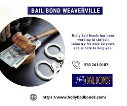 Expert Bail Bonds in Weaverville, CA