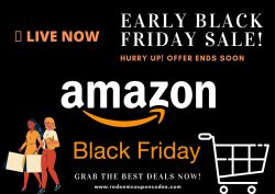 Early Amazon Black Friday Sale is Live Now – Grab The Big Saving on Your Shopping Products