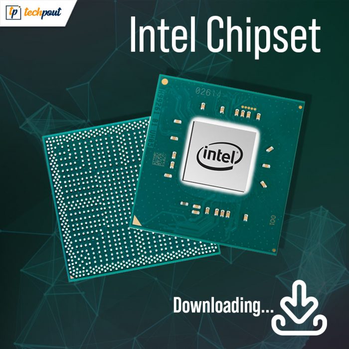 Download and Update Intel Chipset Drivers for Windows 10, 8, 7