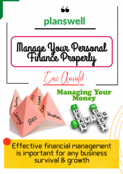 Eric Arnold – Manage Your Personal Finance Properly