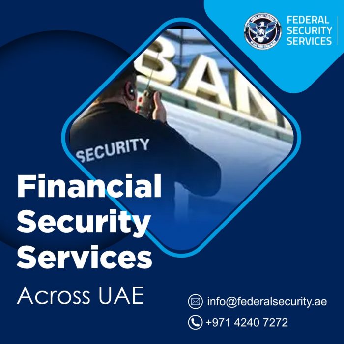 Financial Security Guard Services UAE | Bank Security Services Dubai