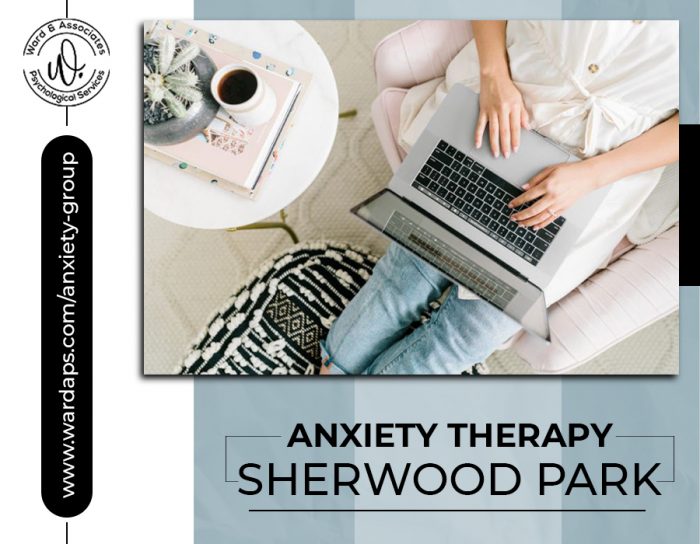 Find Anxiety Therapy at Sherwood Park – Ward & Associates Psychological Services