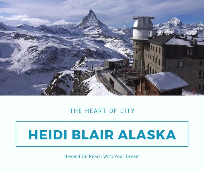 Heidi Blair Alaska | The Heart Of USA