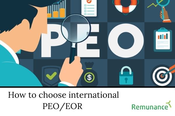 How to choose an international PEO or EOR? – Blog – Remunance