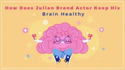 How Does Julian Brand Actor Keep His Brain Healthy