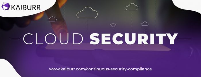 Get Best Cloud Security Services – Kaiburr