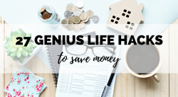 3 Simple Yet Genius Life Hacks To Save Money