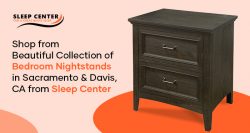 Shop from Beautiful Collection of Bedroom Nightstands in Sacramento & Davis, CA from Sleep C ...