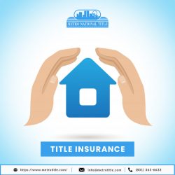 Title Insurance Company in Utah | Metro National Title