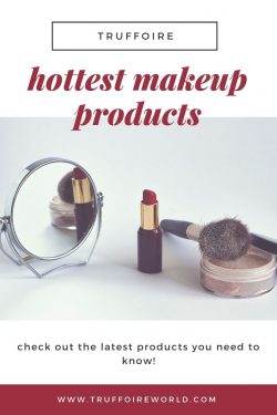 Truffoire hottest makeup products