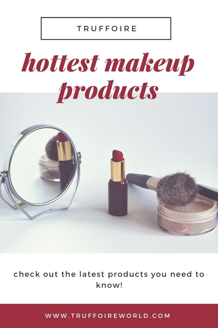 Truffoire hottest makeup products