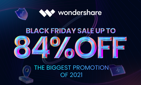 WonderShare Black Friday Sale – Get Up to 84% Discount