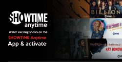 Watch exciting shows on the SHOWTIME Anytime app & activate using showtimeanytime.com/activate