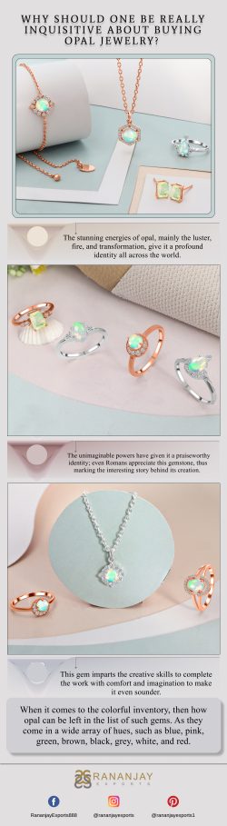Why should one be really inquisitive about buying Opal jewelry? 