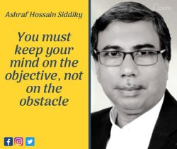 Ashraf Hossain Siddiky Shares his Thoughts