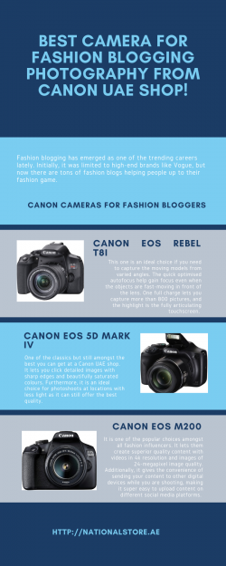 Best camera for fashion blogging photography from Canon UAE Shop!
