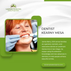 Locate a qualified dentist Kearny Mesa – Landmark Dental Arts